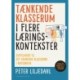 Tænkende klasserum i flere læringskontekster: Supplement til Det tænkende klasserum i matematik