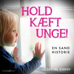 Hold kæft, unge!: En sand historie