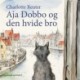 Aja Dobbo og den hvide bro