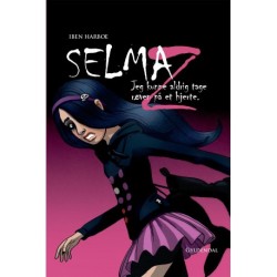 Selma Z - Jeg kunne aldrig tage røven på et hjerte: Nr. 3