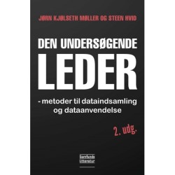 Den undersøgende leder: - metoder til dataindsamling og dataanvendelse