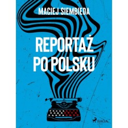 Reportaż po polsku