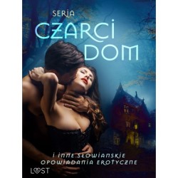 Seria Czarci dom i inne słowiańskie opowiadania erotyczne