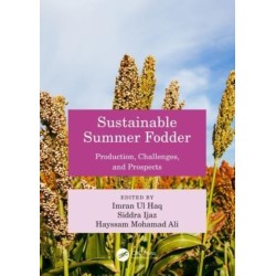 Sustainable Summer Fodder: Production, Challenges, and Prospects