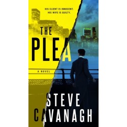 The Plea: A Novel