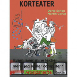 Hvem laver mine lektier? - mens jeg spiller computer: korteater arbejdshæfte