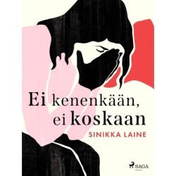 Ei kenenkään, ei koskaan