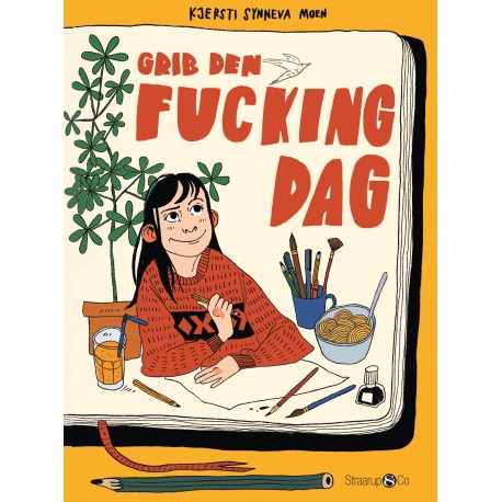 Grib den fucking dag