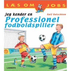 Jeg kender en professionel fodboldspiller