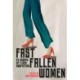 Fast Fallen Women: 75 Essays of Flash NonFiction