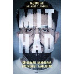 Mit had: Krigsbarn. Bandebror. Ekstremist. Familiefar