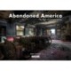 Abandoned America: An Autopsy of the American Dream
