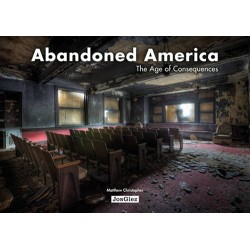 Abandoned America: An Autopsy of the American Dream