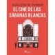 El cine de las sábanas blancas