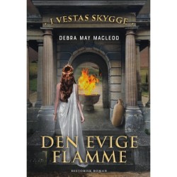 Den evige flamme: I Vestas skygge