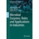 Microbial Enzymes: Roles and Applications in Industries