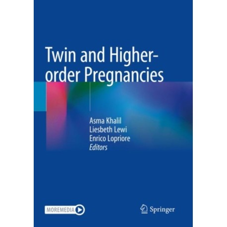 Twin and Higher-order Pregnancies