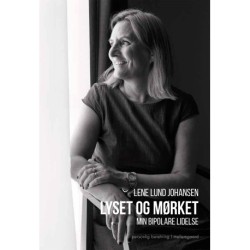 LYSET OG MØRKET - Min bipolare lidelse