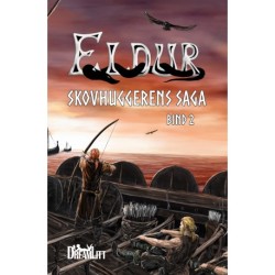 Eldur: Skovhuggerens saga - bind 2