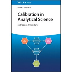 Calibration in Analytical Science: Methods and Procedures