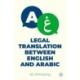 Legal Translation between English and Arabic