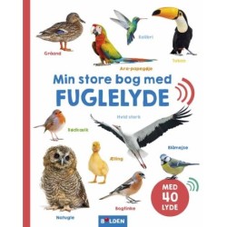 Min store bog med fuglelyde: med 40 lyde