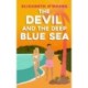 The Devil and the Deep Blue Sea