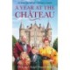 A Year at the Chateau