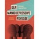Den maniodepressive psykose