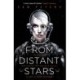 From Distant Stars: Book 2