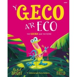Y Geco a'r Eco / The Gecko and the Echo