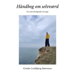 Håndbog om selvværd: En selvværdsguide til unge