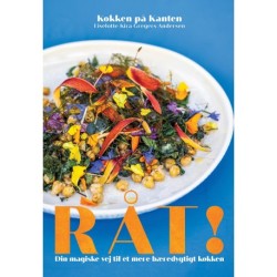 Råt! Din magiske vej til et mere bæredygtigt køkken