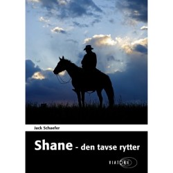 Shane - den tavse rytter
