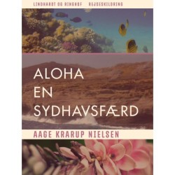 Aloha. En sydhavsfærd