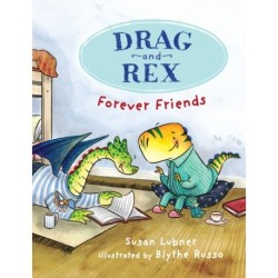 Drag and Rex 1: Forever Friends