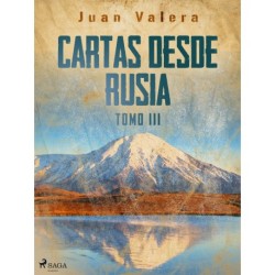 Cartas desde Rusia Tomo III