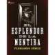 El esplendor de la mentira