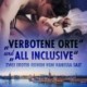„Verbotene Orte“ und „All Inclusive“: Zwei Erotik-Reihen von Vanessa Salt