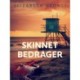 Skinnet bedrager