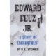 Edward Feuz Jr.: A Story of Enchantment