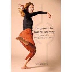 Leaping into Dance Literacy through the Language of Dance®