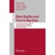 Data Quality and Trust in Big Data: 5th International Workshop, QUAT 2018, Held in Conjunction with WISE 2018, Dubai, UAE, November 12–15, 2018, Revised Selected Papers