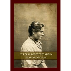 Et polsk forbryderalbum: Danmark 1893 - 1929