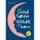 God søvn, glade børn