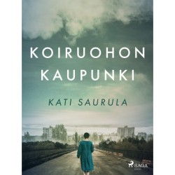 Koiruohon kaupunki – Tšernobylin kätketty tarina