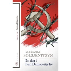 En dag i Ivan Denisovitjs liv: Med forord af Samuel Rachlin