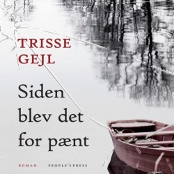 Siden blev det for pænt