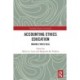 Accounting Ethics Education: Making Ethics Real