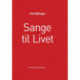Sange til livet: Tekstbog